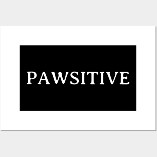 Pawsitive Posters and Art